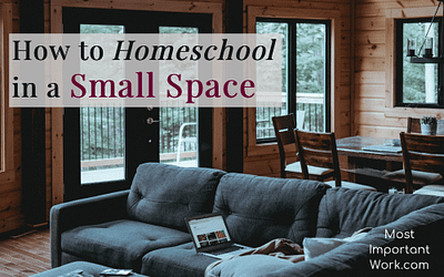 How to Homeschool in a Small Space